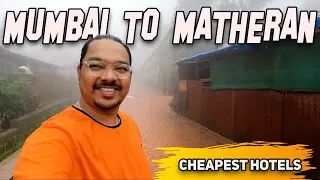 How to go Mumbai to Matheran by Local Train | Cheapest Hotels in Matheran | Part 1 | Shot By Amit