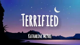 Terrified - Katharine McPhee (lyric video)