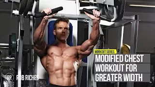 Modified Chest Workout for WIDTH | Rob Riches