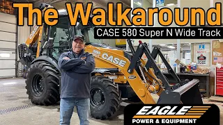 The Walkaround: Case 580N Super N Wide Track Backhoe | Eagle Power & Equipment