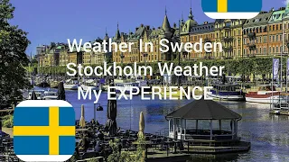 SWEDISH WEATHER|MY EXPERIENCE|HOW I ADJUSTED TO THE WEATHER #weatherinSweden #StockholmSweden