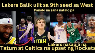 Lakers Balik na sa Top 9 ng West!  Markkanen nasayang ang 38 points!Rockets na upset ang Celtics!