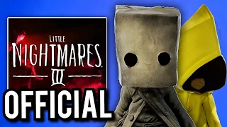 LITTLE NIGHTMARES 3 CONFIRMED!! (NEW STUDIO)