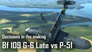 Bf 109 G-6 Late vs. P-51D - the energy game - Decisions in the making -  IL-2: Great Battles