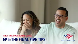 First-time Home Buying Series Ep 5: The Final Five Tips