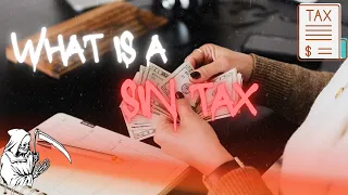 What is a Sin Tax?