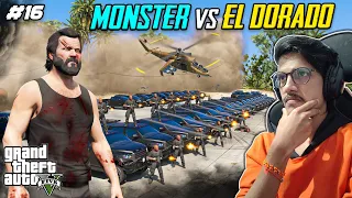 MONSTER vs EL DORADO | Monster Real Life Mods | #16 | THE COSMIC BOY
