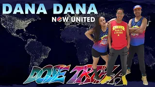 Now United - Dana Dana | Dose Tripla | ZUMBA®️