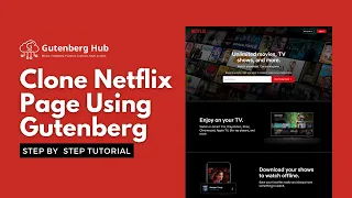 How to create a clone of the Netflix Landing Page Using Gutenberg Blocks - Step By Step Tutorial