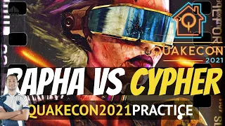 Rapha vs Cypher | QCON 2021 PRACTICE |  Ruins Of Sarnath | Exile