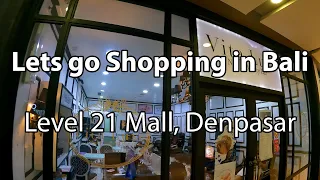 Shopping Mall Bali - Level 21 Mall, Denpasar