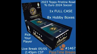 05/05 - 2023 TOPPS PRISTINE ROAD TO EURO 1x Case 8x Hobby Box PYP 1467/1468 LIVE BREAK