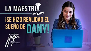 ¡LA MAESTRÍA DE DANY! Así fue que cumplió su sueño de seguir estudiando