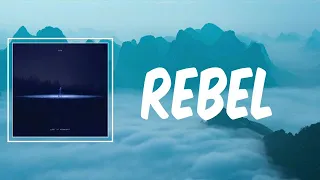 Rebel (Lyrics) - OTR