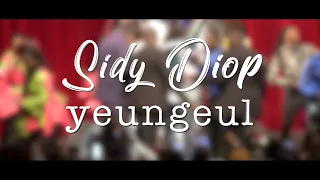 Sidy Diop YEUNGEUL clip officiel