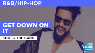 Get Down On It : Kool & The Gang | Karaoke with Lyrics