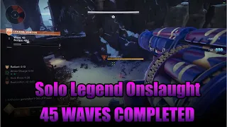 Solo Legend Onslaught 45 WAVES COMPLETED