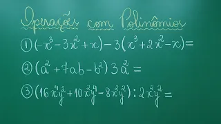 POLINÔMIOS - OPERAÇÕES COM POLINÔMIOS - Professora Angela Matemática