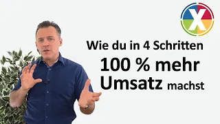 Wie du in 4 Schritten 100 % mehr Umsatz machst