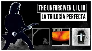 METALLICA - La Trilogía THE UNFORGIVEN I EXPLICACIÓN I ALEX B