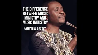 NATHANIEL BASSEY GIVES TIPS ON BEING A GREAT MUSIC MINISTER