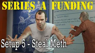 Gta Online - Series A Funding Heist Missions - How To Start Steal Meth (Setup 5) Heists #4