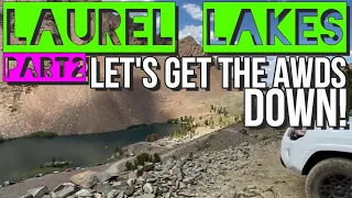 Passport to: Laurel Lakes Part 2.  Let's get the AWDs down!  (Bonus) Duck Lake & Crowley Lake