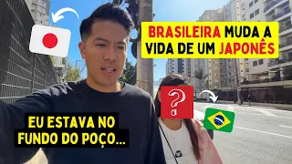 Brasileira muda a vida de um japonês.