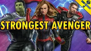 Who Is The Most Powerful Avenger in Endgame?