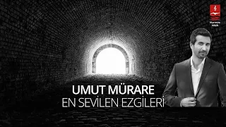 Umut Mürare "En Sevilen Ezgileri" ( 21 Eser )