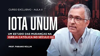 Iota Unum: A Crise na Igreja e na Civilização (Aula 02) - Prof. Fabiano Rollim