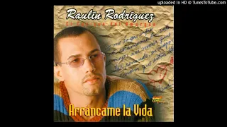 Raulin Rodriguez - Quiero Ser De Ti