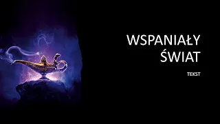 Wspaniały świat - Aladyn (2019) tekst