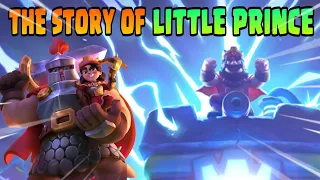 THE UNTOLD STORY OF LITTLE PRINCE😁/CLASH ROYALE😘[PART-1]