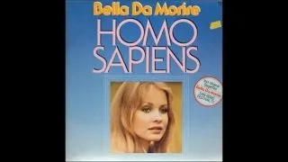 Homo Sapiens - Bella Da Morire