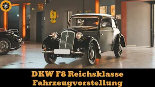 DKW F8 Reichsklasse Fahrzeugvorstellung // Classic Lounge Leipzig //