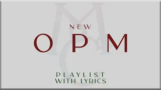 New OPM Playlist with Lyrics ( Arthur Miguel, Adie, Juan Karlos, Ben&Ben, NOBITA, Shiro Lim, Maki)