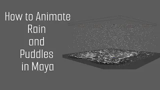 How to Animate Rain and Puddles in Maya