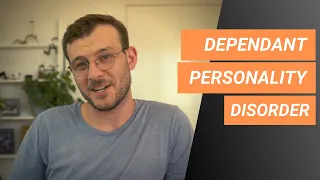 Dependant Personality Disorder EXPLAINED (DSM-5)