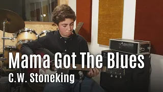 Mama Got The Blues (C.W. Stoneking) - Joaquim Mata Pereira