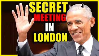 The "ANTICHRIST" Secret Meeting in London - Barack Obama