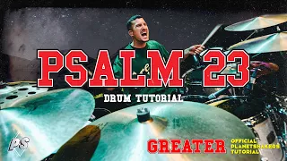 Psalm 23 | Official Planetshakers Drum Tutorial | GREATER