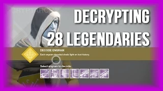 Destiny -  SCREW YOU CRYPTARCH! (Decrypting 28 Legendary Engrams)