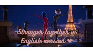 Miraculous Awakening song stronger together in English version❤️/stronger together in English