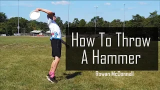 How to Throw a Hammer in Ultimate Frisbee