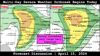 Forecast Discussion - April 15, 2024 - Multi-Day Severe Weather Outbreak Begins Today