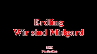 Erdling - Wir sind Midgard(Lyrics)