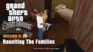 GTA: San Andreas HD REMASTERED Part 26 Reuniting The Families Gameplay lets play Walkthrough