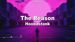 The Reason - Hoobastank (Lyric Ingles-Español)