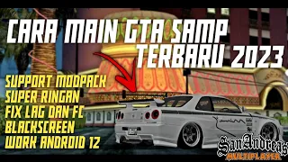 CARA MAIN GTA SAMP ANDROID TERBARU JULI 2023‼️ AUTO BISA MABAR DRIFT 🔥 SUPPORT ANDROID 12✅